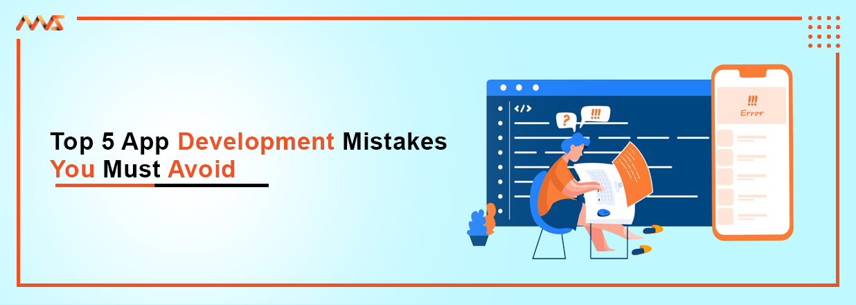 Top 5 app development mistakes